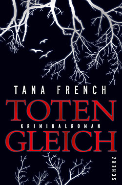 Tana French: Totengleich