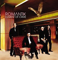 Element of Crime: Romantik