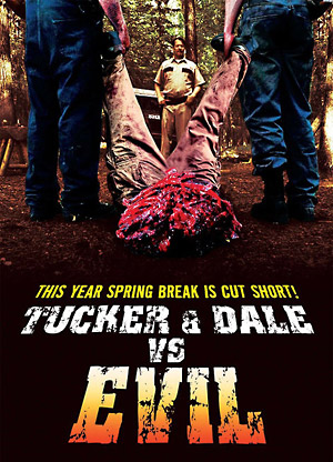 Tucker & Dale vs Evil (Eli Craig)