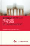 Kindler Kompakt: Deutsche Literatur, 20. Jahrhundert