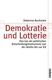 Hubertus Buchstein: Demokratie und Lotterie