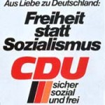 CDU Wahlplakat von 1976 "Freiheit statt Sozialismus"