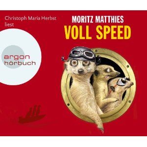 Voll Speed von Moritz Matthies gelesen von Christoph Maria Herbst