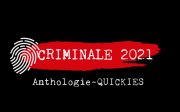 CRIMINALE 2021 mit der Anthologielesung Teil 1