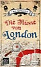 Die Flüsse von London von Ben Aaronovitch