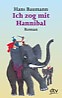 Ich zog mit Hannibal von Hans Baumann