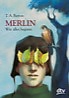 Merlin. Wie alles begann von Thomas A. Barron