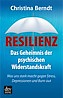 Resilienz von Christina Berndt