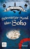 Schwarzer Mond über Soho von Ben Aaronovitch