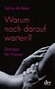 Warum noch darauf warten? von Sylvia de Béjar