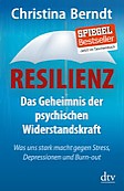 Resilienz von Christina Berndt