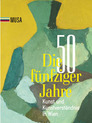 weiterlesen: Vor einem halben Jahrhundert: Die 50er Jahre – Wien und die Kunst