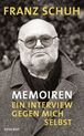 weiterlesen: Memoiren als Einübung in die seltene Kunst der Demut – Franz Schuh interviewt sich selbst