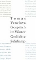 weiterlesen: „Einer Luft, die sich sehnt nach der einzelnen Stimme“ – Über zwei Gedichte von Tomas Venclova und eine Lesung in Rheine