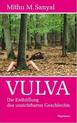 weiterlesen: Die Sichtbarmachung des unsichtbaren Geschlechts - Mithu M. Sanyal enthüllt die Vulva