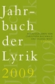 weiterlesen: Im dreißigsten Jahr und vielleicht im letzten? Das Jahrbuch der Lyrik 2009