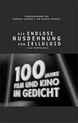 weiterlesen: Der Fortgang der inneren Handlung spiegelt den Zugang zur Welt - Kinogedichte aus 100 Jahren