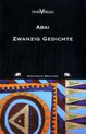 weiterlesen: &quot;Nie ergab ich mich Schmeichelreden...&quot; – Der Kasache Abai und seine Gedichte der Jahrhundertwende