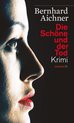 weiterlesen: Schön, dünn, tot und verschwunden – Bernhard Aichners Krimi-Debüt bei Haymon
