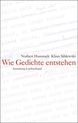 weiterlesen: Wie Gedichte entstehen – Norbert Hummelt und Klaus Siblewski erzählen aus der Praxis