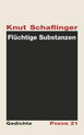 weiterlesen: Der überraschende Klang beim Brechen der Zeile – neue Gedichte von Knut Schaflinger