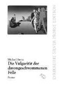 weiterlesen: Ein weitläufiges Filmgelände - Aufzeichnungen zu den neuen Gedichten von Michael Arenz