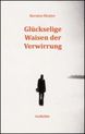 weiterlesen: Blues in Wörtern und Weisen der Verwirrung – neue Gedichte von Kersten Flenter