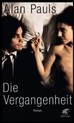weiterlesen: Die Fatalität der Liebe – im Roman von Alan Pauls