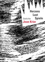 weiterlesen: Eine Vielzahl von Rissen behauptet - Jean Kriers Herzens Lust Spiele