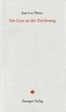 weiterlesen: DASEIN UND DESSIN. Die Lust an der Zeichnung von Jean-Luc Nancy