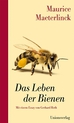 weiterlesen: Symbol für das letztlich Unergründliche des Lebens. &quot;Das Leben der Bienen&quot; von Maurice Maeterlinck
