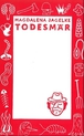 weiterlesen: Zuhause in einer Buchstabenwolke. TODESMÄR von Magdalena Jagelke