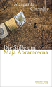 weiterlesen: Es gibt kein richtiges Leben im falschen. Margarita Chemlins Roman „Die Stille um Maja Abramowna“