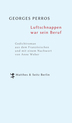 weiterlesen: Gesprachgewordene Existenz. Georges Perros