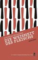 weiterlesen: Hätten die Nüchternen einmal gekostet — Andreas Reimann und „Die Weisheit des Fleischs“