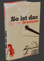 weiterlesen: Nichts als Erbsen. »So ist das« von Stephan Groetzner.