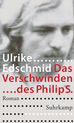weiterlesen: Macht kaputt was euch kaputt macht. »Das Verschwinden des Philip S.« von Ulrike Edschmid.