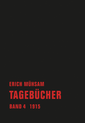 weiterlesen: Der Krieg etabliert sich. Erich Mühsams »Tagebücher Band 4 (1915)«