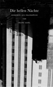 weiterlesen: »Die hellen Nächte« von Hans Sahl.