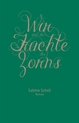 weiterlesen: Sabine Scholl »Wir sind die Früchte des Zorns«. Weibliches Selbstverständnis im Wandel der Zeit.