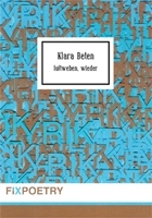 luftweben, wieder von Klara Beten Fixpoetry