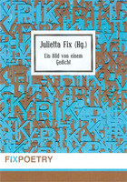 Ein Bild von einem Gedicht von Julietta Fix Leseheft bestellen