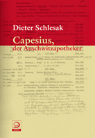 Capesius, der Auschwitzapotheker von Dieter Schlesak Buch bestellen