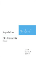 Ortskenntnis.Gedichte von Jürgen Brôcan Buch bestellen