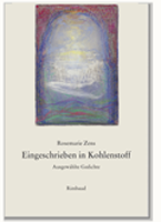 Eingeschrieben in Kohlenstoff von Rosemarie Zens Buch bestellen
