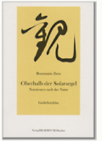 Oberhalb der Solarsegel von Rosemarie Zens Buch bestellen