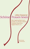 Schöne Frauen lesen von Ulrike Draesner Buch bestellen