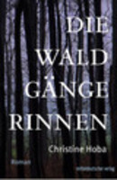 Die Waldgängerinnen von Christine Hoba Buch bestellen