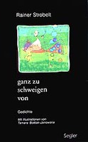 ganz zu schweigen von von Rainer Strobelt Buch bestellen