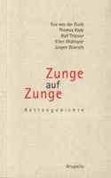 Zunge auf Zunge (Kettengedichte) von Ralf Thenior Buch bestellen
